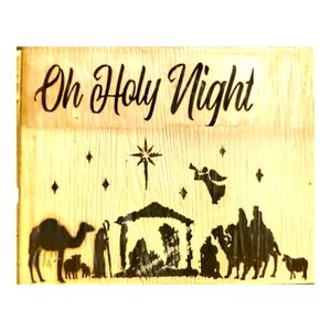 Oh Holy Night" Nativity Scene Sign